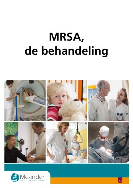 MRSA, de behandeling - Meander Medisch Centrum
