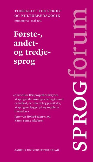 Sprogforum. Nummer 51 . Maj 2011 - Aarhus Universitetsforlag