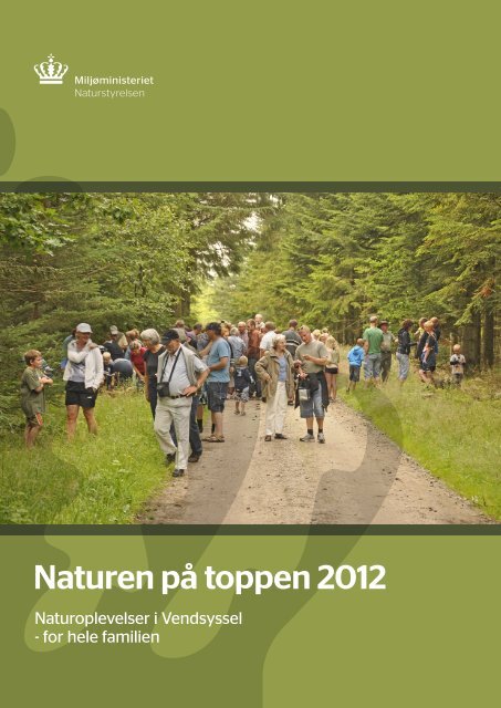 Naturen på toppen 2012 - Naturstyrelsen