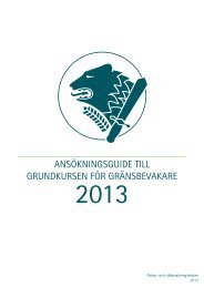 ANSÖKNINGSGUIDE TILL GRUNDKURSEN FÖR GRÄNSBEVAKARE