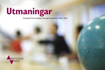 Utmaningar - Strategi för den statliga ... - Arbetsgivarverket