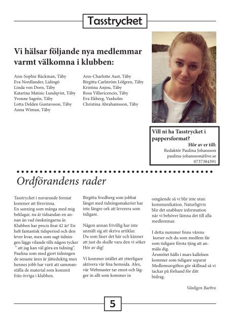 En tidning för oss inom Täby Hundsällskap. Nr 1/2013