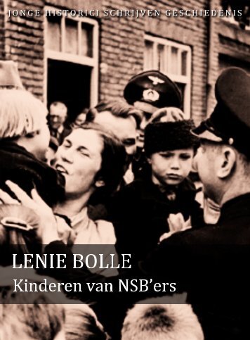 Lenie Bolle (pdf) - Jonge Historici Schrijven Geschiedenis