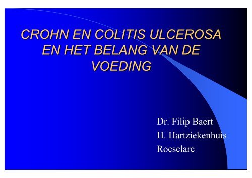 crohn en colitis ulcerosa en het belang van de voeding