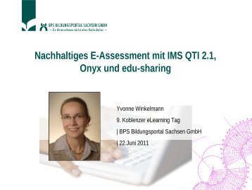 Nachhaltiges E-Assessment mit IMS QTI 2.1, Onyx und edu-sharing