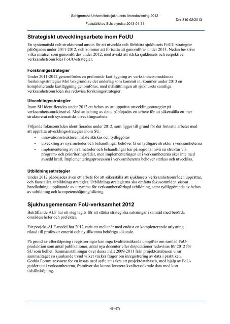 Anvisningar årsredovisning 2012 - Sahlgrenska Universitetssjukhuset