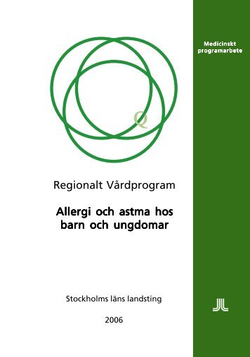 Regionalt Vårdprogram Allergi och astma hos barn och ungdomar