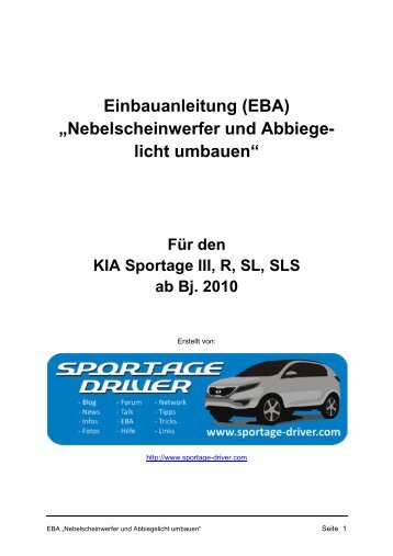 Einbauanleitung (EBA) „Nebelscheinwerfer und ... - Sportage Driver
