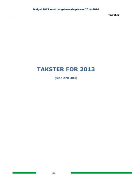TAKSTER FOR 2013 - Nordfyns Kommune