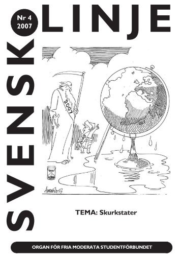 Nr 4 2007 TEMA: Skurkstater - Svensk Linje