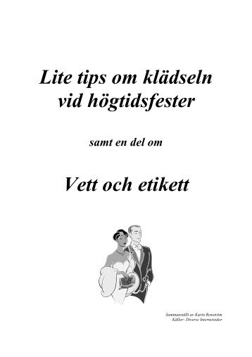 Lite tips om klädseln vid högtidsfester Vett och etikett - Damklubbar