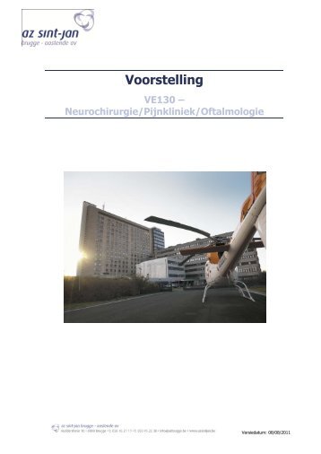 Voorstelling VE130 – Neurochirurgie/Pijnkliniek/Oftalmologie