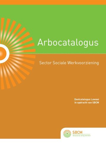Lawaai - Arbocatalogus SW