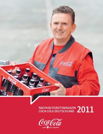 Nachhaltigkeitsmagazin 2011 - The Coca-Cola Company