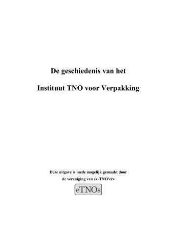 De geschiedenis van het Instituut TNO voor verpakking - eTNOs