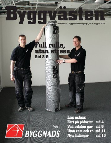 Full rulle, utan stress - Byggnads