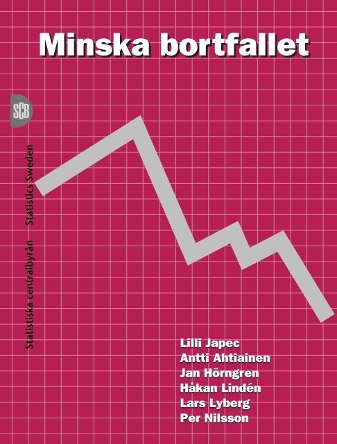 Minska bortfallet (pdf) - Statistiska centralbyrån