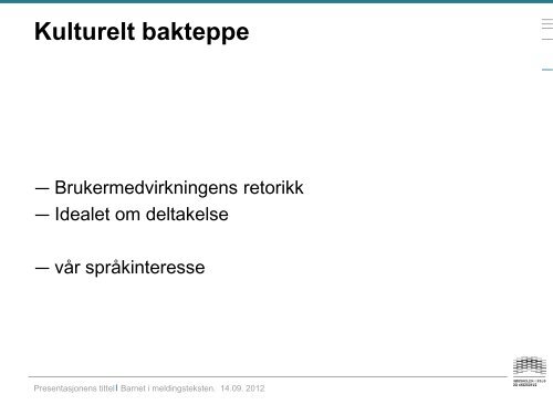 Barnet i meldingsteksten - Nordiska Barnavårdskongressen 2012