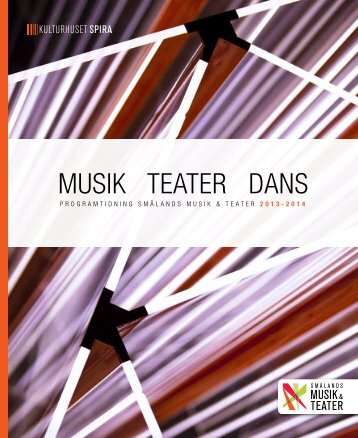 Nya programtidningen är här! - Smålands Musik & Teater