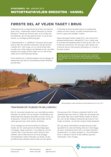 FØRSTE DEL AF VEJEN TAGET I BRUG - Vejdirektoratet