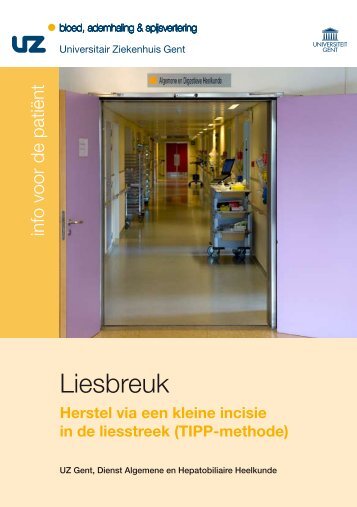 Liesbreuk - herstel via een kleine incisie (TIPP-methode) - UZ Gent