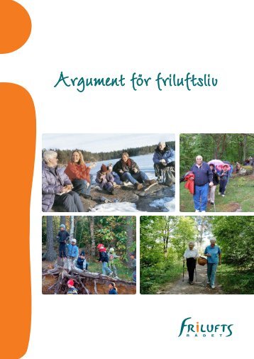Argument för friluftsliv ISBN 978-91-620-8308-3 - Frisk i naturen