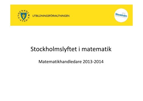 Stockholmslyftet i matematik - Pedagog Stockholm