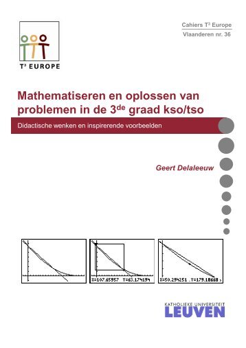 Mathematiseren en oplossen van problemen in de ... - T³ - Vlaanderen