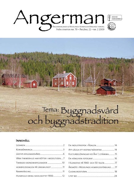 Tema: Byggnadsvård och byggnadstradition - Kulturarv Västernorrland