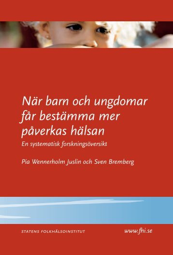 När barn och ungdomar får bestämma mer påverkas hälsan - Trialog