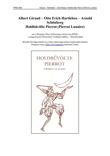 Holdbűvölte Pierrot (Pierrot Lunaire) - Pázmány Péter Elektronikus ...