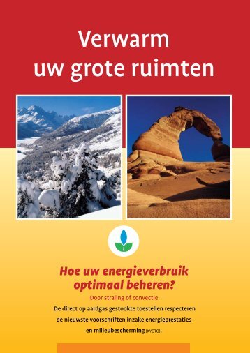 Verwarm uw grote ruimten - Aardgas