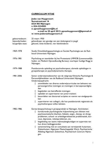 CURRICULUM VITAE Joske van Huygevoort Sumatrastraat 16 6524 ...