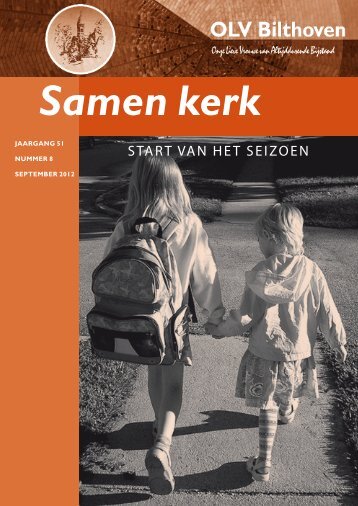 1209_Samen Kerk september 2012.pdf - OLV Bilthoven