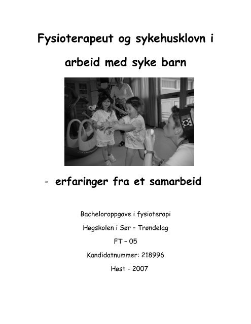 Bacheloroppgave fysioterapi Bacheloroppgave fysioterapi