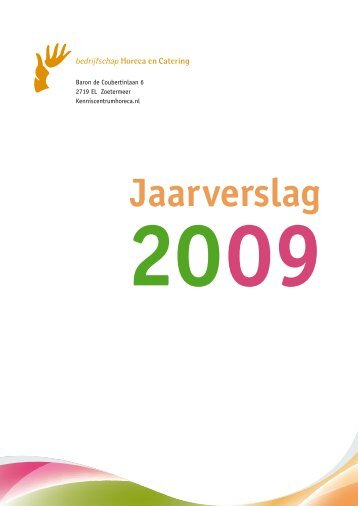 Jaarverslag 2009 - Bedrijfschap Horeca en Catering