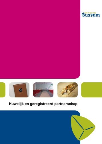 Huwelijk en geregistreerd partnerschap - Gemeente Bussum