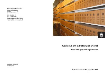 Gode råd om indretning af arkivet - Københavns Stadsarkiv
