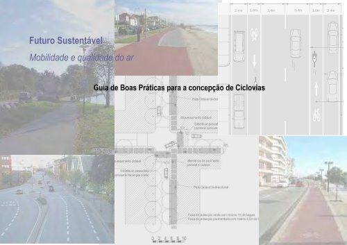 10.6. Guia de Boas Práticas para a concepção de Ciclovias - Futuro ...