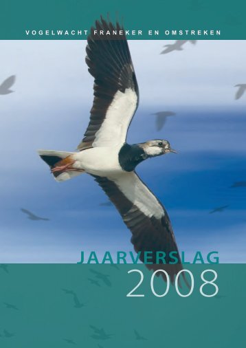 Jaarverslag 2008 - Vogelwacht Franeker