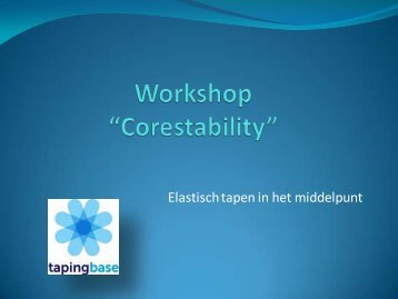 Tape en spierkrachtsversterking? - BSL Cursussen & Congressen