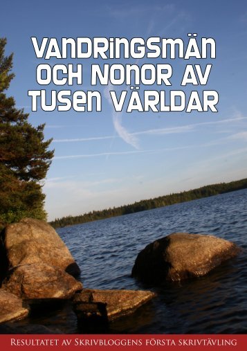 Vandringsmän och Nonor av Tusen världar - Blod och eld