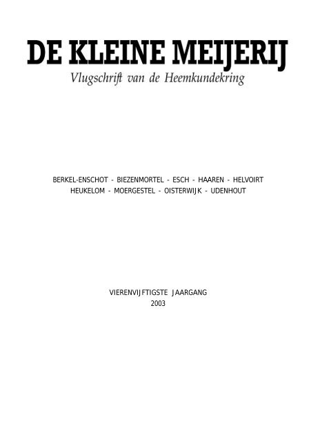 Vlugschrift 2003 in pdf - Heemkundekring &quot;De Kleine Meijerij&quot;