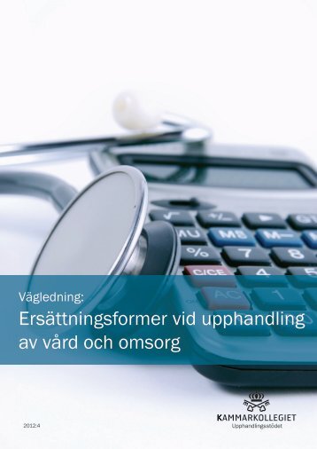 Ersättningsformer vid upphandling av vård och omsorg
