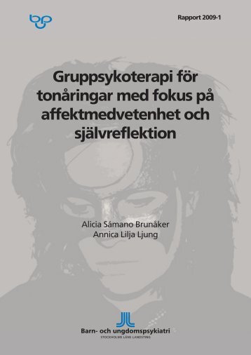 Gruppsykoterapi för tonåringar med fokus på ... - BUP