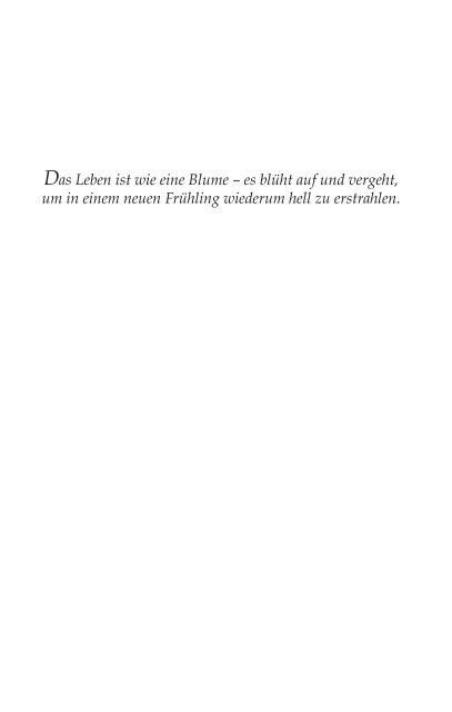 Das Leben Ist Wie Eine Blume Es Bluht Auf Und Amicus Verlag