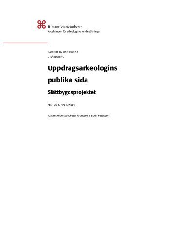 UV Öst Rapport 2005:52 - Riksantikvarieämbetet, avdelningen för ...