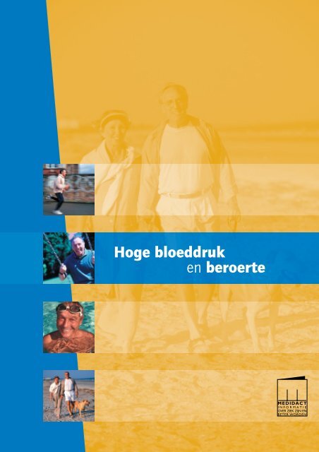 Folder Hoge Bloeddruk en Beroerte. - Nederlandse CVA-vereniging