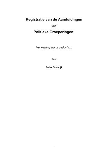 Registratie van de Aanduidingen Politieke Groeperingen: - Kiesraad