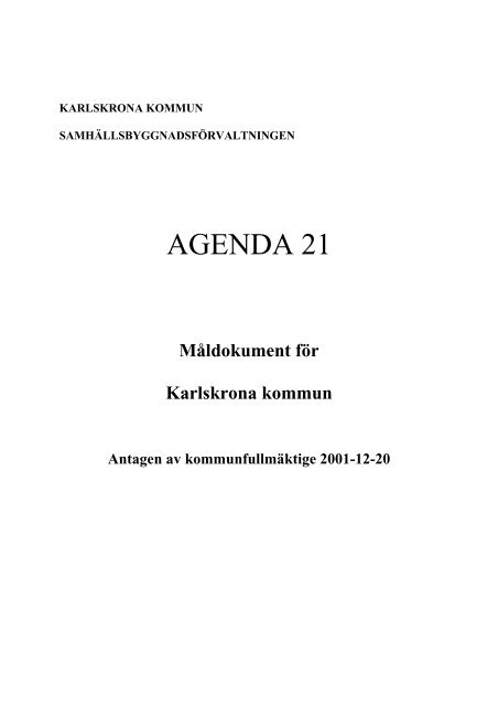 Agenda 21 - Måldokument för Karlskrona kommun, word 48 kB